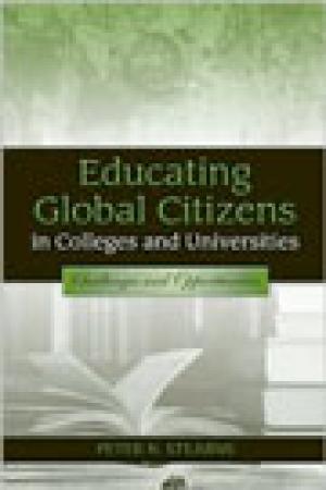 Educating Global Citizens in Colleges and Universities: Challenges and Opportunities