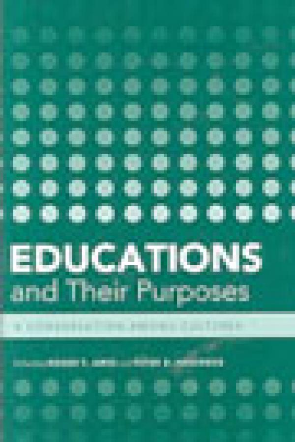 Educations and Their Purposes: A Conversation among Cultures