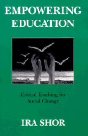 Empowering Education: Critical Teaching for Social Change