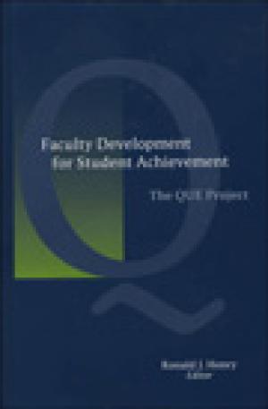 Faculty Development for Student Achievement: The QUE Project