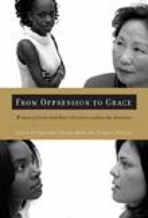 From Oppression to Grace:  Women of Color and Their Dilemmas within the Academy