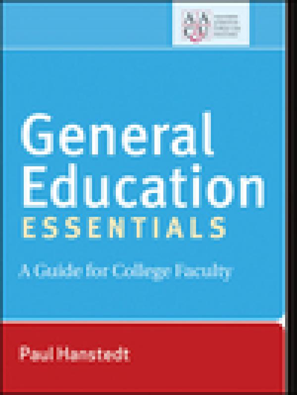General Education Essentials: A Guide for College Faculty