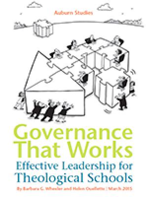 “Governance That Works: Effective Leadership for Theological Schools” (pdf)