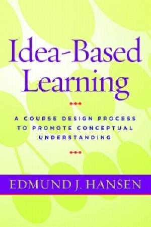Idea-Based Learning: A Course Design Process to Promote Conceptual Understanding