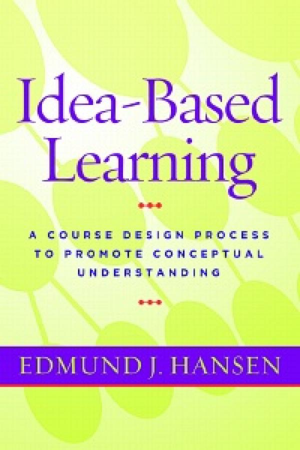 Idea-Based Learning: A Course Design Process to Promote Conceptual Understanding
