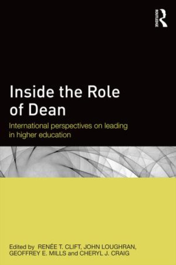 Inside the Role of Dean: International Perspectives on Leading in Higher Education