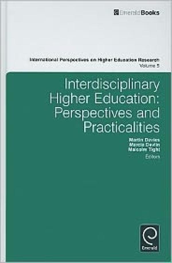 Interdisciplinary Higher Education: Perspectives and Practicalities