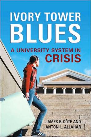 Ivory Tower Blues: A University System in Crisis
