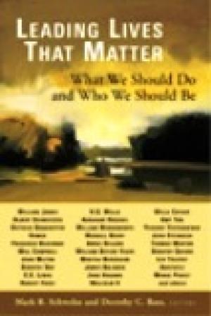 Leading Lives That Matter: What We Should Do and Who We Should Be