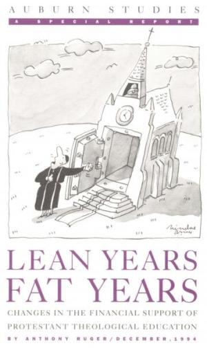 Lean Years, Fat Years: Changes in the Financial Support of Protestant Education