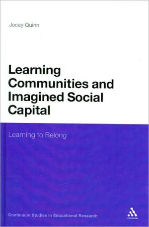 Learning Communities and Imagined Social Capital: Learning to Belong
