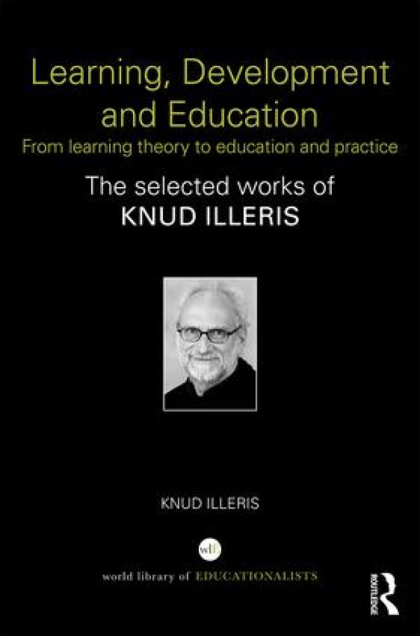 Learning, Development and Education: From learning theory to education and practice