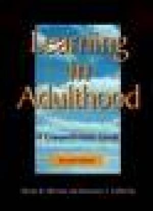 Learning in Adulthood: A Comprehensive Guide, 2nd ed.