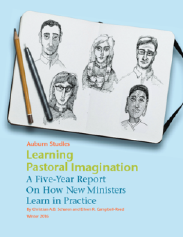Learning Pastoral Imagination: A Five-Year Report On How New Ministers Learn in Practice