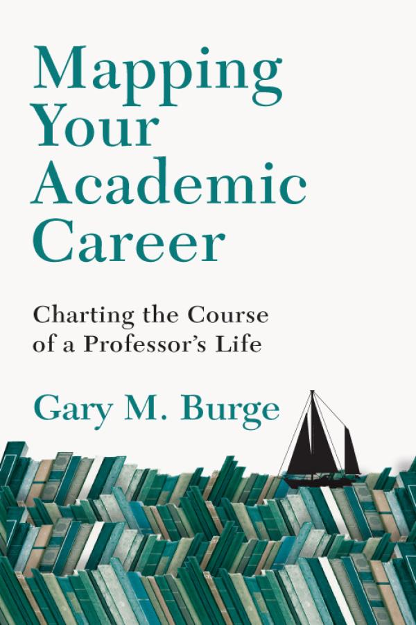 Mapping Your Academic Career: Charting the Course of a Professor’s Life