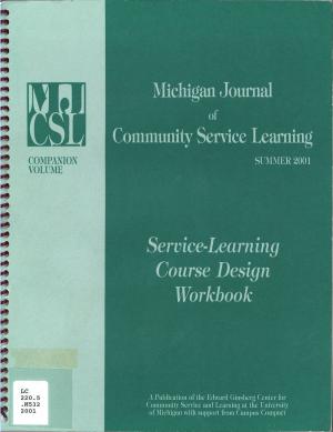 Michigan Journal of Community Service Learning: Service-Learning Course Design Workbook