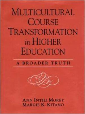 Multicultural Course Transformation in Higher Education: A Broader Truth