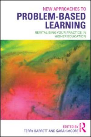 New Approaches to Problem-based Learning: Revitalising Your Practice in Higher Education