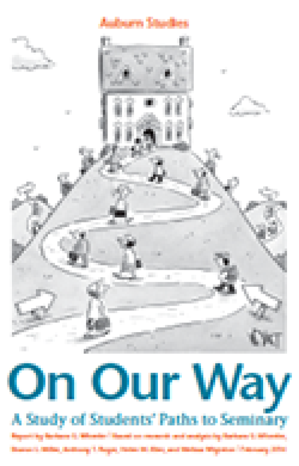 On Our Way: A Study of Students’ Paths to Seminary