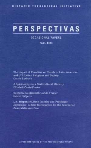 Perspectivas: Occasional Papers, Fall 2003