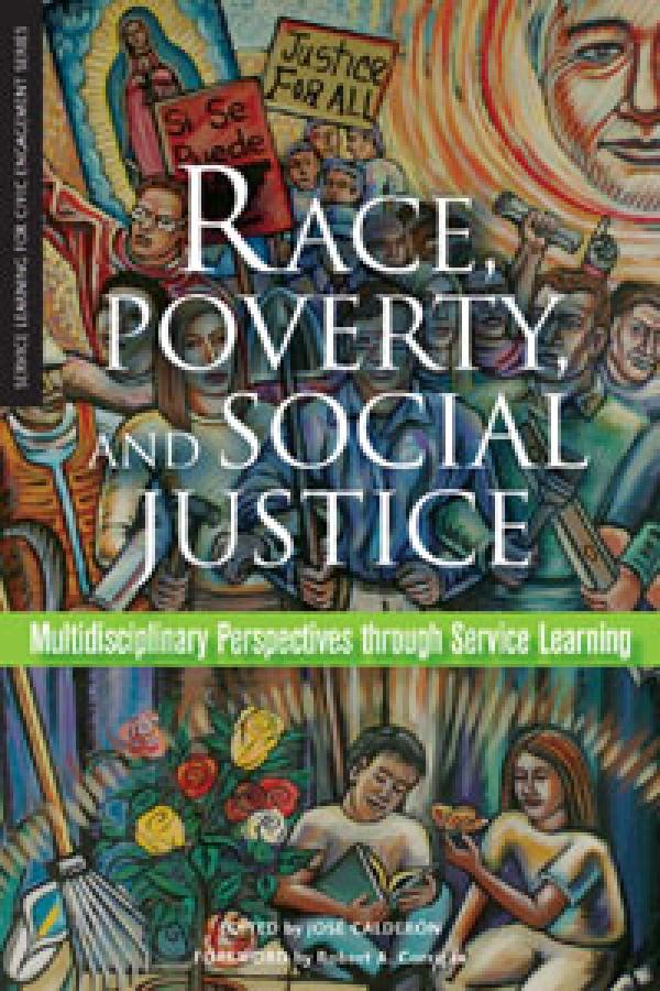 Race, Poverty, and Social Justice: Multidisciplinary Perspectives Through Service Learning