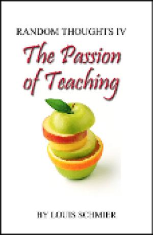 Random Thoughts IV: The Passion of Teaching