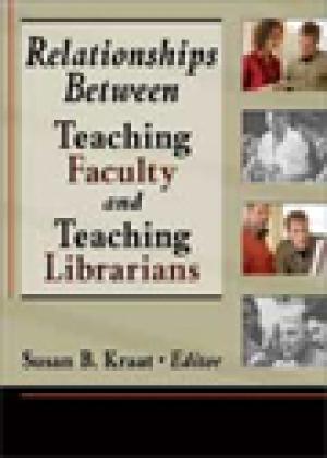 Relationships Between Teaching Faculty and Teaching Librarians