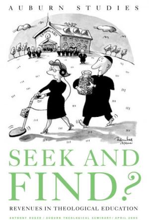 “Seek and Find? Revenues in Theological Education” (pdf)