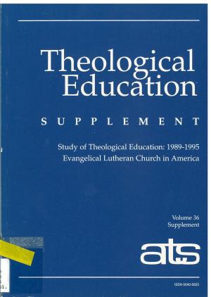 Study of Theological Education: 1989-1995 Evangelical Lutheran Church in America (pdf)