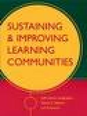 Sustaining & Improving Learning Communities