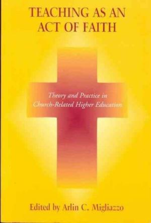 Teaching as An Act of Faith