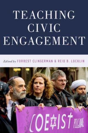 Teaching Civic Engagement (AAR Teaching Religious Studies) 1st Edition