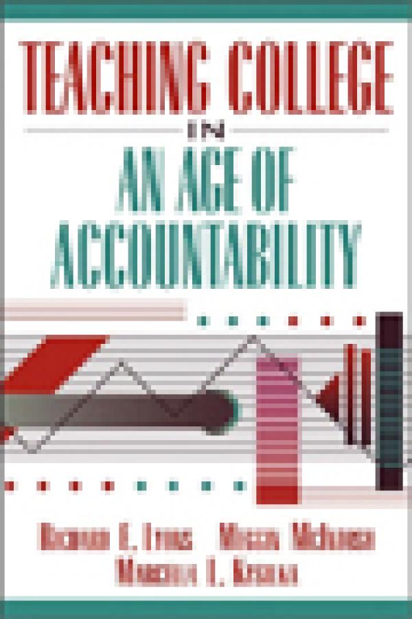 Teaching College in An Age of Accountability