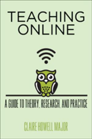 Teaching Online: A Guide to Theory, Research, and Practice