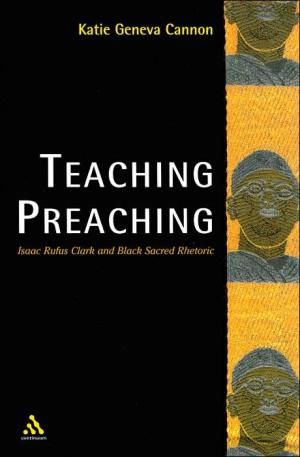 Teaching Preaching: Isaac Rufus Clark and Black Sacred Rhetoric