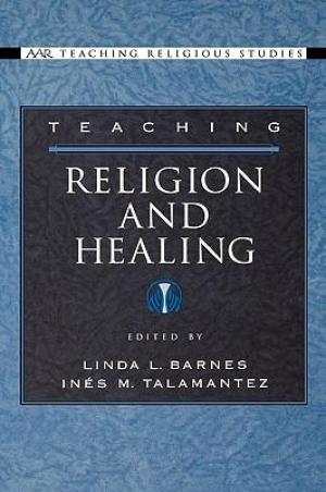 Teaching Religion and Healing