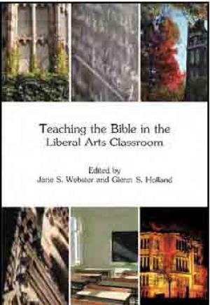Teaching the Bible in the Liberal Arts Classroom
