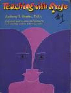 Teaching with Style: A Practical Guide to Enhancing Learning by Understanding Teaching and Learning Styles