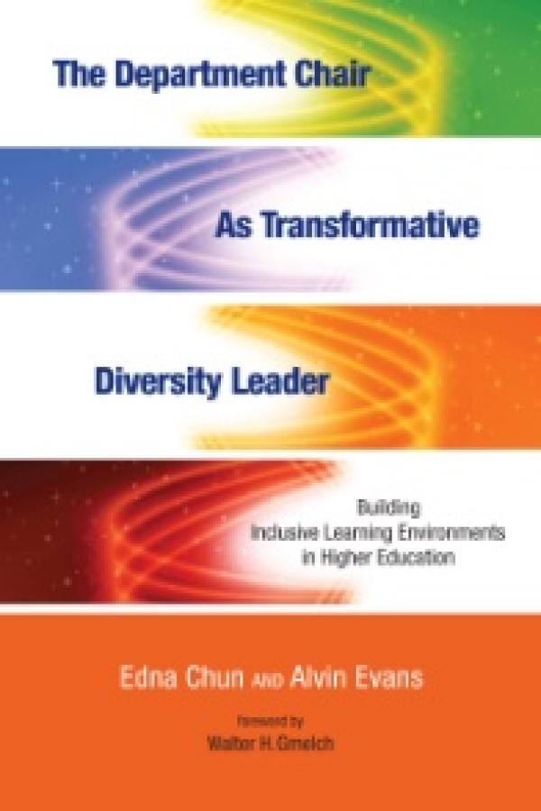The Department Chair as Transformative Diversity Leader: Building Inclusive Learning Environments in Higher Education
