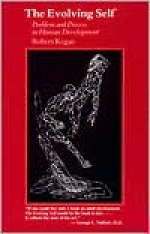 The Evolving Self: Problem and Process in Human Development