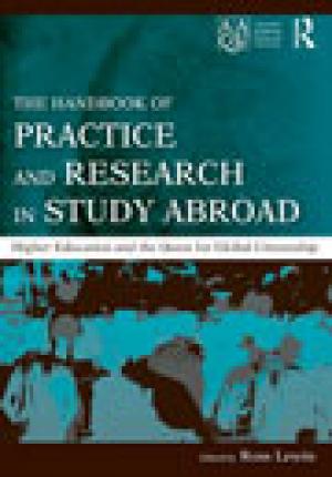 The Handbook of Practice and Research in Study Abroad: Higher Education and the Quest for Global Citizenship