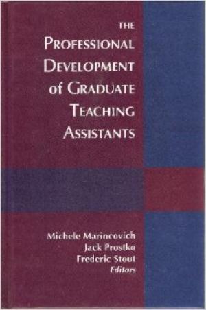 The Professional Development of Graduate Teaching Assistants