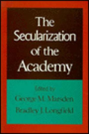 The Secularization of the Academy