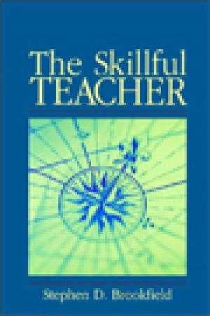 The Skillful Teacher: On Technique, Trust and Responsiveness in the Classroom