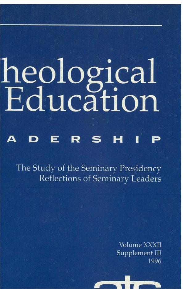 The Study of the Seminary Presidency: Reflections of Seminary Leaders (pdf)