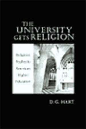 The University Gets Religion: Religious Studies in American Higher Education