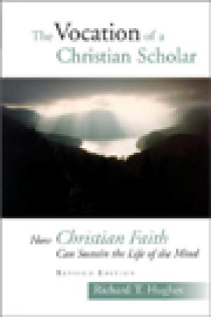 The Vocation of a Christian Scholar