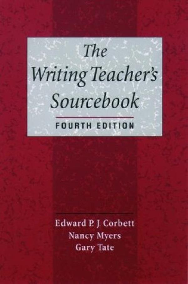 The Writing Teacher’s Sourcebook, Fourth Edition