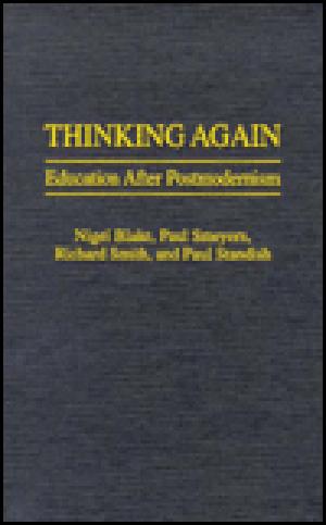 Thinking Again: Education After Postmodernism