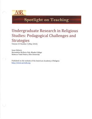 Undergraduate Research in Religious Studies: Pedagogical Challenges and Strategies